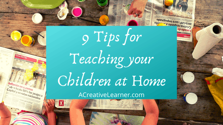 9 Tips for Teaching your Children at Home