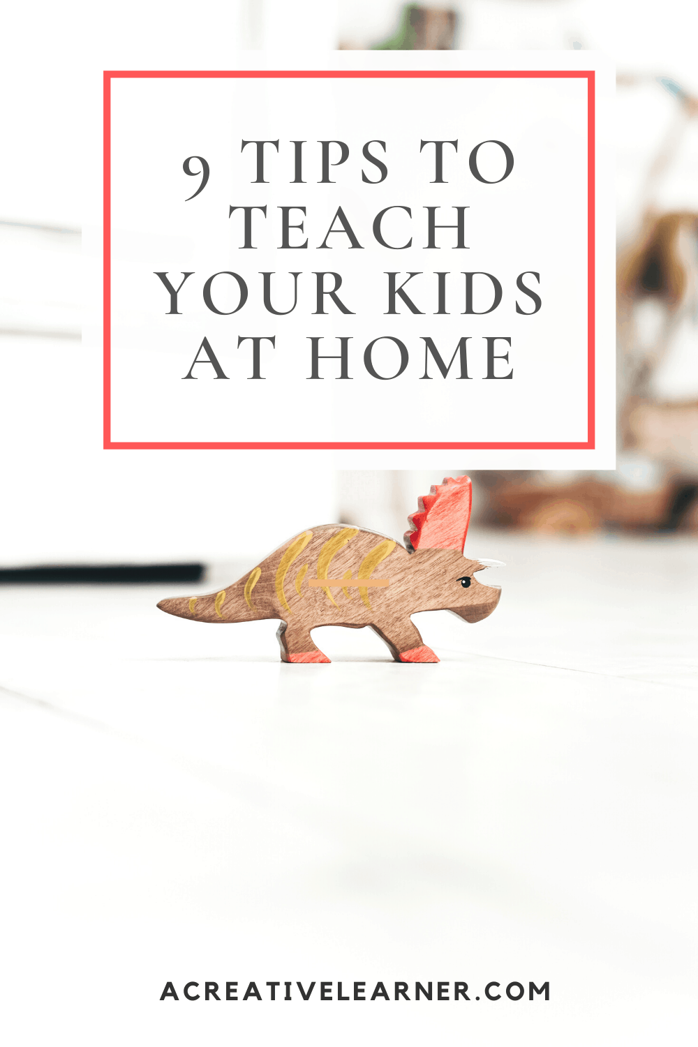9 Top Tips to Teach Your Child at Home