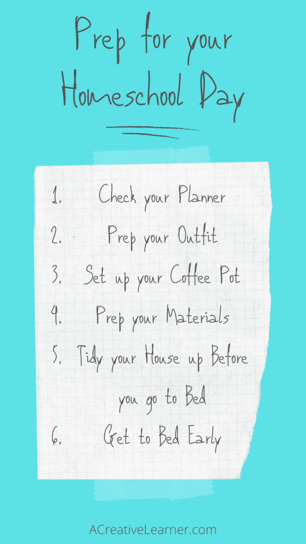 6 Simple Ways to Prepare for a Fantastic Homeschool Day (The Night ...