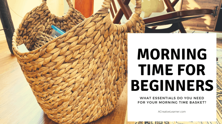 Morning Time for the Beginner and What you Need to get Started